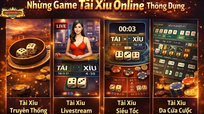 Tài xỉu online Một số game Tài Xỉu Oline được người chơi ưa thích
